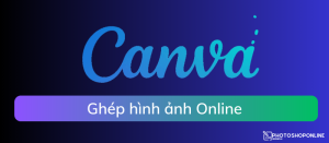Ghép hình ảnh Online đẹp với nhiều mẫu có sẵn bằng Canva
