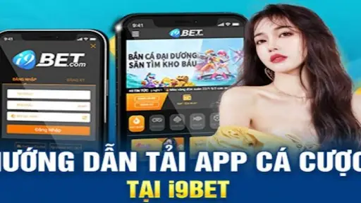 Hướng dẫn tải app I9bet trên máy tính và điện thoại