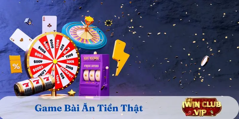 Game Bài Ăn Tiền Thật - Trải Nghiệm Hấp Dẫn Tại iWin Club