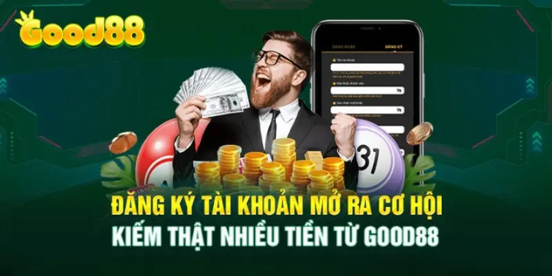 Hướng Dẫn Thực Hiện Đăng Ký GOOD88 Miễn Phí Cho Người Mới