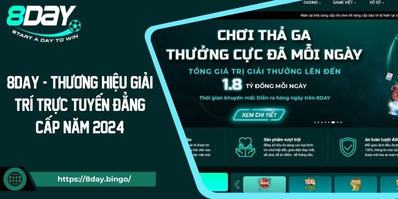 8DAY - Thương hiệu giải trí trực tuyến đẳng cấp năm 2024