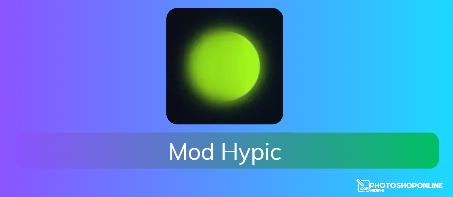 Hypic MOD APK