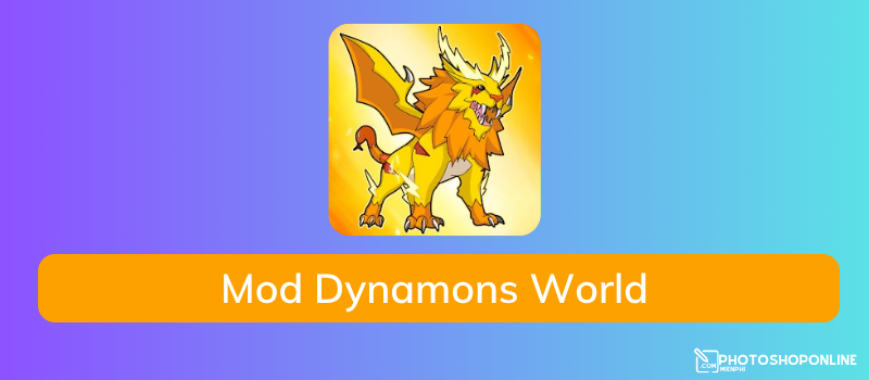 Tải Mod Dynamons World Apk